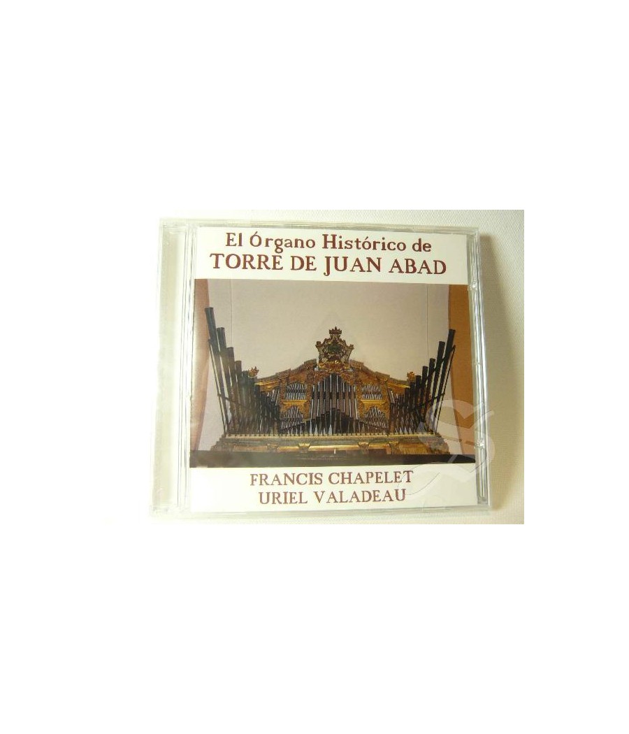 CD FRANCISC CHAPELET ORGANO HISTORICO DE TORRE DE JUAN ABAD