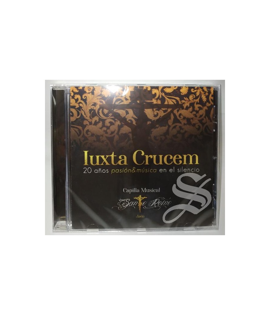 CD IUXTA CRUCEM 20 AÑOS PASION&MUSICA EN EL SILENCIO CAPILLA MUSICAL