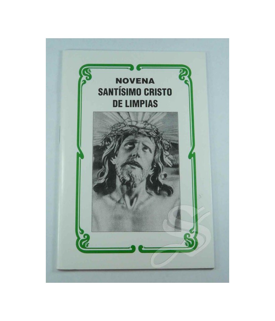 NOVENA SANTISIMO CRISTO DE LIMPIAS