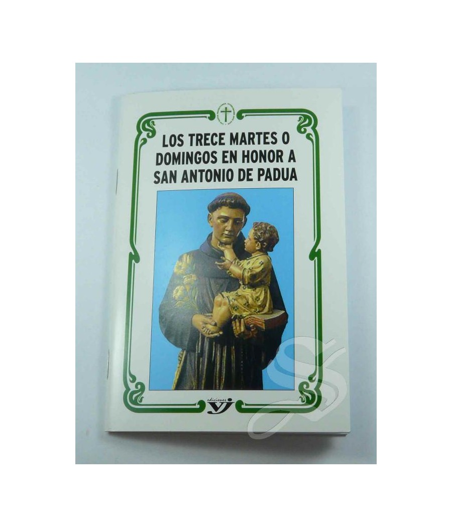 TRECE MARTES O DOMINGOS SAN ANTONIO PADU