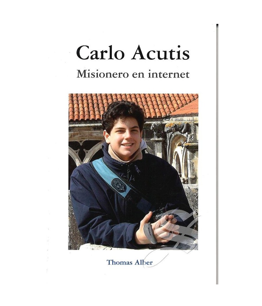 CARLOS ACUTIS. MISIONERO EN INTERNET