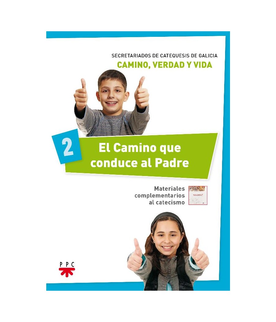 EL CAMINO QUE CONDUCE AL PADRE 2