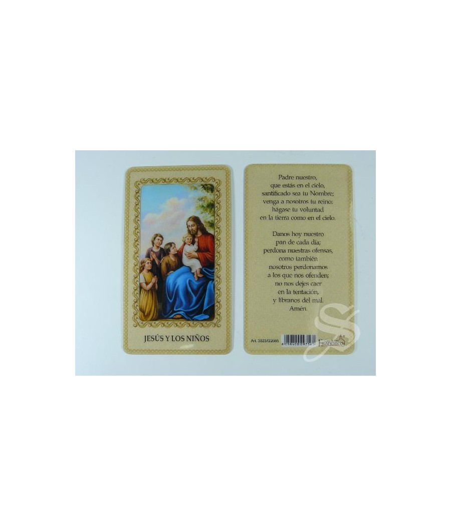 ESTAMPA JESUS Y LOS NIÑOS PLASTIFICADA 6 X 10,5 CON ORACION