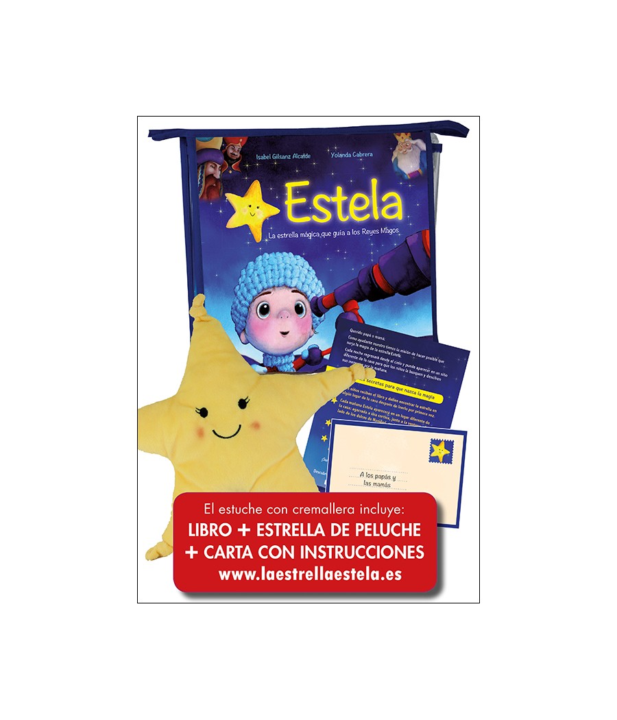ESTELA. LA ESTRELLA MAGICA QUE GUIA A LOS REYES MAGOS
