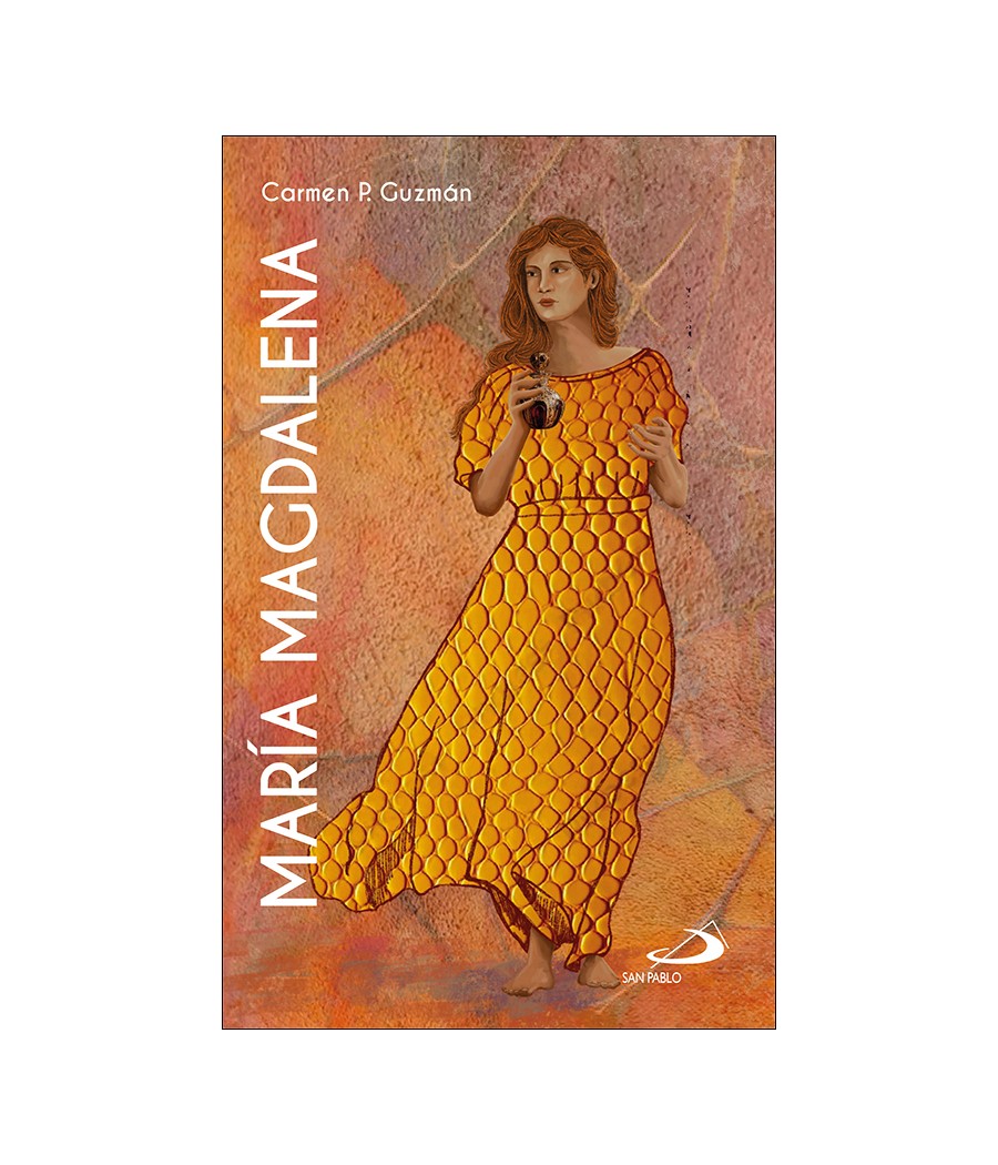 MARIA MAGDALENA. UNA MUJER CON AUTORIDAD