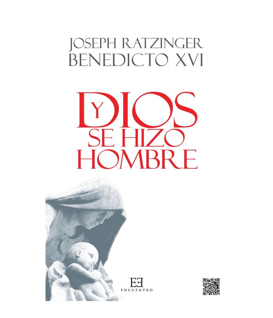 Y DIOS SE HIZO HOMBRE. HOMILIAS DE NAVIDAD