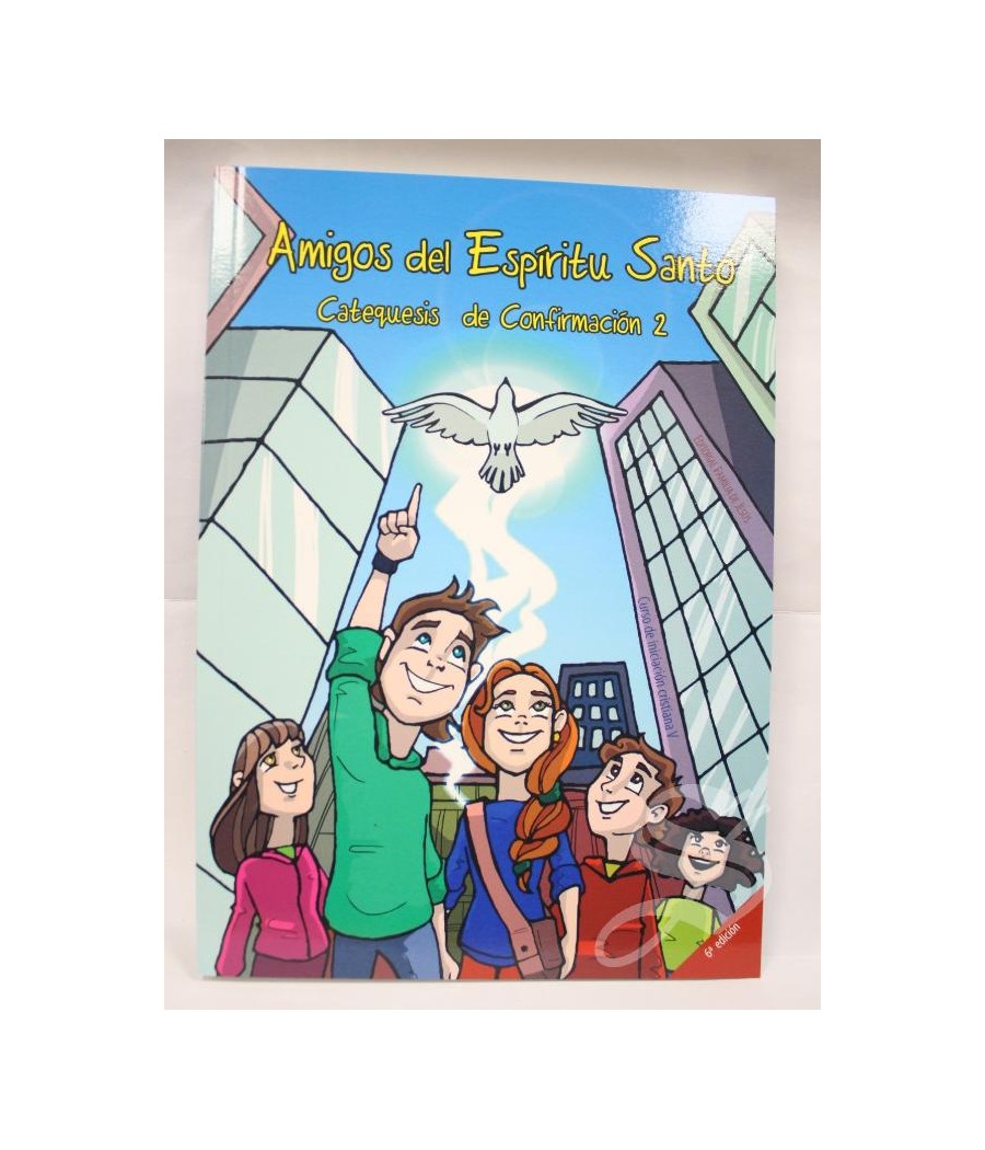 AMIGOS DEL ESPIRITU SANTO CATEQUESIS CONFIRMACION 2