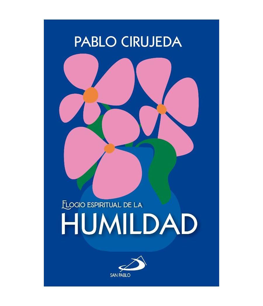 ELOGIO ESPIRITUAL DE LA HUMILDAD