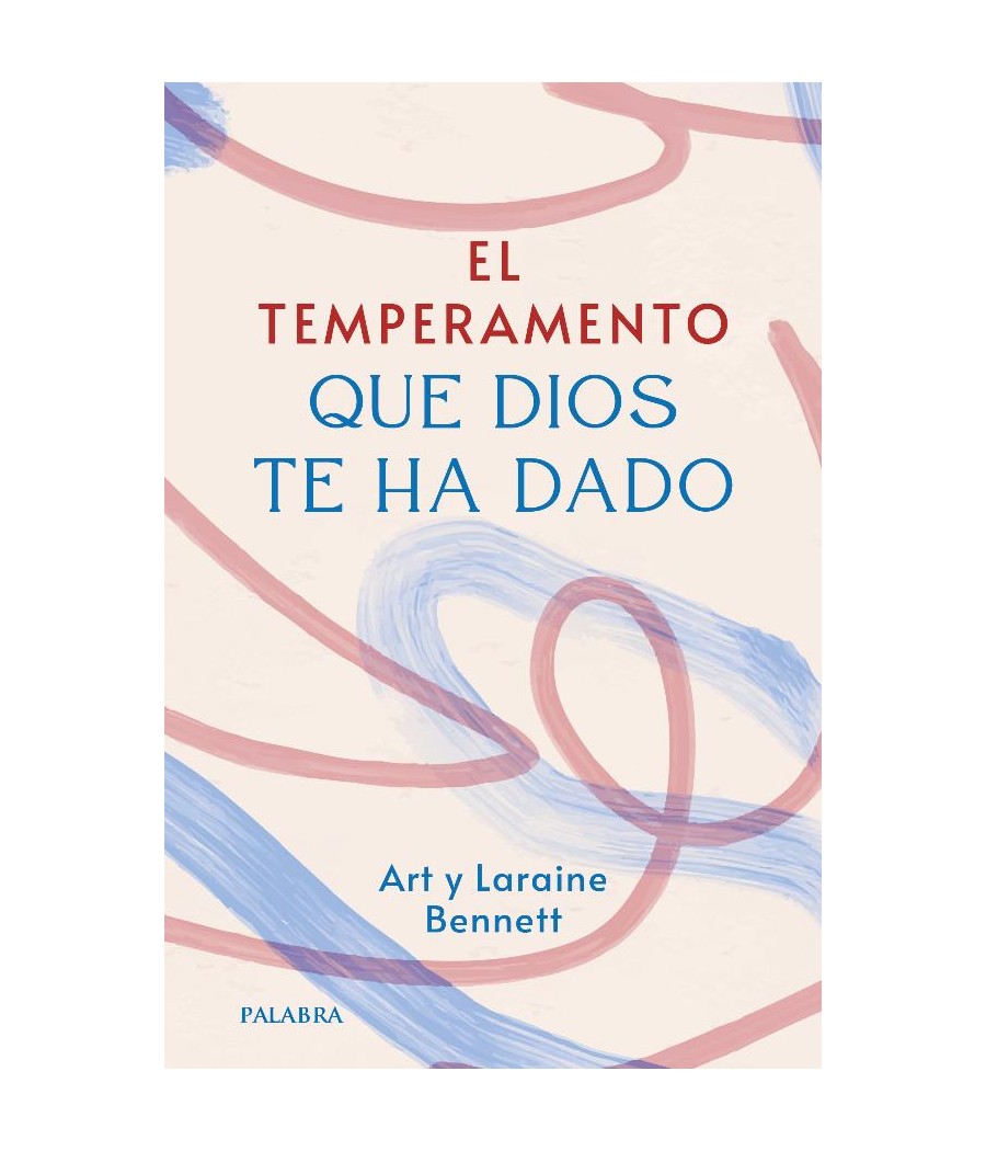 EL TEMPERAMENTO QUE DIOS TE HA DADO