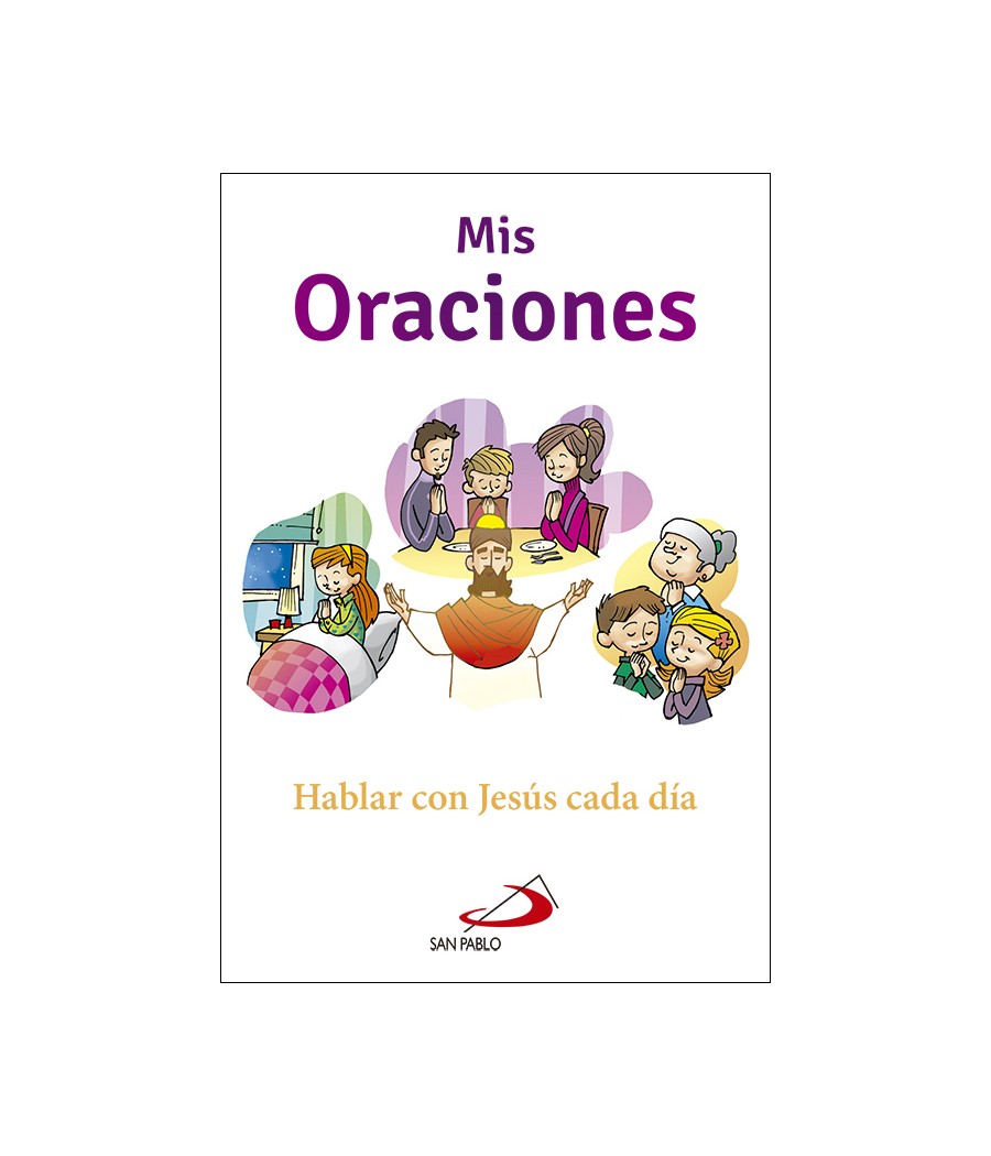 MIS ORACIONES HABLAR CON JESUS CADA DIA